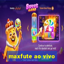 maxfute ao vivo